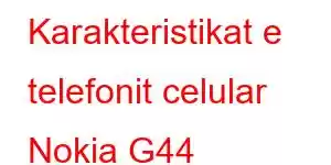 Karakteristikat e telefonit celular Nokia G44