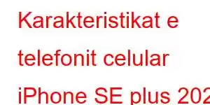 Karakteristikat e telefonit celular iPhone SE plus 2023