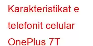 Karakteristikat e telefonit celular OnePlus 7T