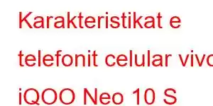 Karakteristikat e telefonit celular vivo iQOO Neo 10 S