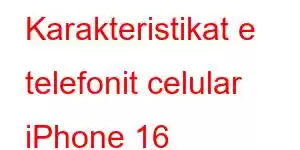 Karakteristikat e telefonit celular iPhone 16