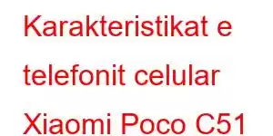 Karakteristikat e telefonit celular Xiaomi Poco C51