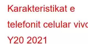 Karakteristikat e telefonit celular vivo Y20 2021