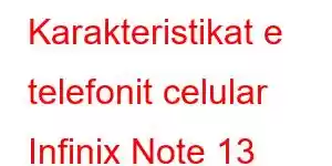 Karakteristikat e telefonit celular Infinix Note 13