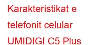 Karakteristikat e telefonit celular UMIDIGI C5 Plus