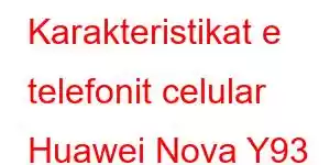 Karakteristikat e telefonit celular Huawei Nova Y93