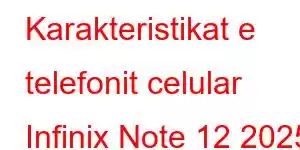 Karakteristikat e telefonit celular Infinix Note 12 2025