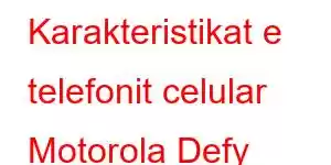 Karakteristikat e telefonit celular Motorola Defy (2022).