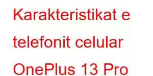 Karakteristikat e telefonit celular OnePlus 13 Pro