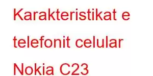 Karakteristikat e telefonit celular Nokia C23