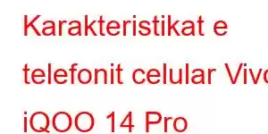 Karakteristikat e telefonit celular Vivo iQOO 14 Pro