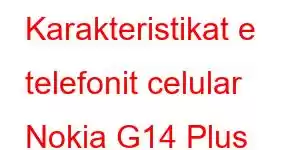 Karakteristikat e telefonit celular Nokia G14 Plus