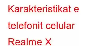 Karakteristikat e telefonit celular Realme X