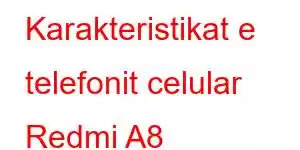 Karakteristikat e telefonit celular Redmi A8