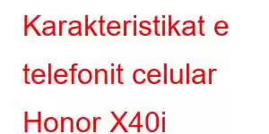 Karakteristikat e telefonit celular Honor X40i