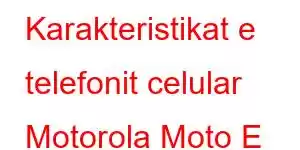 Karakteristikat e telefonit celular Motorola Moto E (2020).