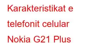 Karakteristikat e telefonit celular Nokia G21 Plus