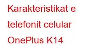 Karakteristikat e telefonit celular OnePlus K14