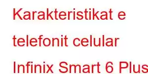 Karakteristikat e telefonit celular Infinix Smart 6 Plus (Edicioni i ri).