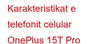 Karakteristikat e telefonit celular OnePlus 15T Pro