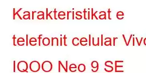 Karakteristikat e telefonit celular Vivo IQOO Neo 9 SE