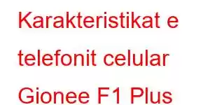 Karakteristikat e telefonit celular Gionee F1 Plus