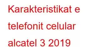 Karakteristikat e telefonit celular alcatel 3 2019