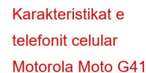 Karakteristikat e telefonit celular Motorola Moto G41