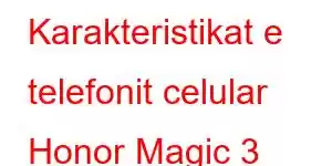 Karakteristikat e telefonit celular Honor Magic 3