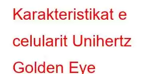 Karakteristikat e celularit Unihertz Golden Eye