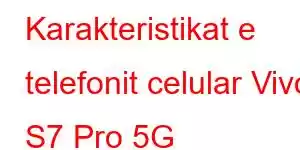 Karakteristikat e telefonit celular Vivo S7 Pro 5G