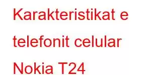 Karakteristikat e telefonit celular Nokia T24