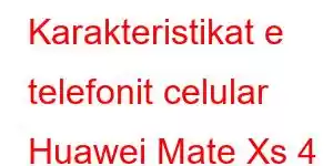 Karakteristikat e telefonit celular Huawei Mate Xs 4