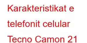 Karakteristikat e telefonit celular Tecno Camon 21 Pro