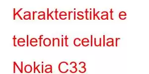 Karakteristikat e telefonit celular Nokia C33