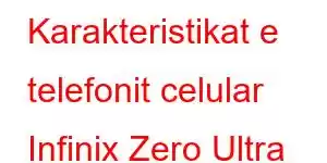 Karakteristikat e telefonit celular Infinix Zero Ultra