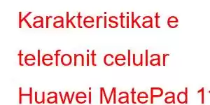 Karakteristikat e telefonit celular Huawei MatePad 11 (2021).