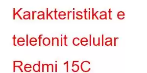 Karakteristikat e telefonit celular Redmi 15C