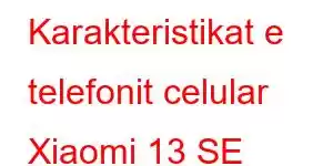 Karakteristikat e telefonit celular Xiaomi 13 SE