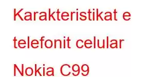 Karakteristikat e telefonit celular Nokia C99