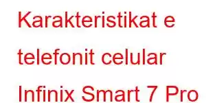 Karakteristikat e telefonit celular Infinix Smart 7 Pro