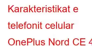 Karakteristikat e telefonit celular OnePlus Nord CE 4