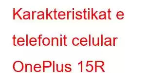 Karakteristikat e telefonit celular OnePlus 15R