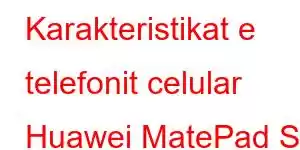 Karakteristikat e telefonit celular Huawei MatePad SE 2