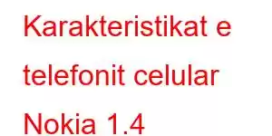 Karakteristikat e telefonit celular Nokia 1.4