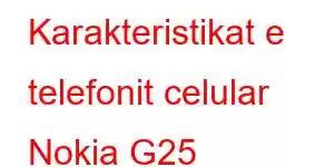 Karakteristikat e telefonit celular Nokia G25