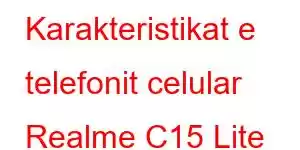 Karakteristikat e telefonit celular Realme C15 Lite