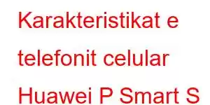 Karakteristikat e telefonit celular Huawei P Smart S