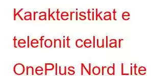 Karakteristikat e telefonit celular OnePlus Nord Lite