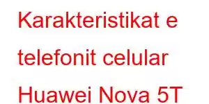 Karakteristikat e telefonit celular Huawei Nova 5T